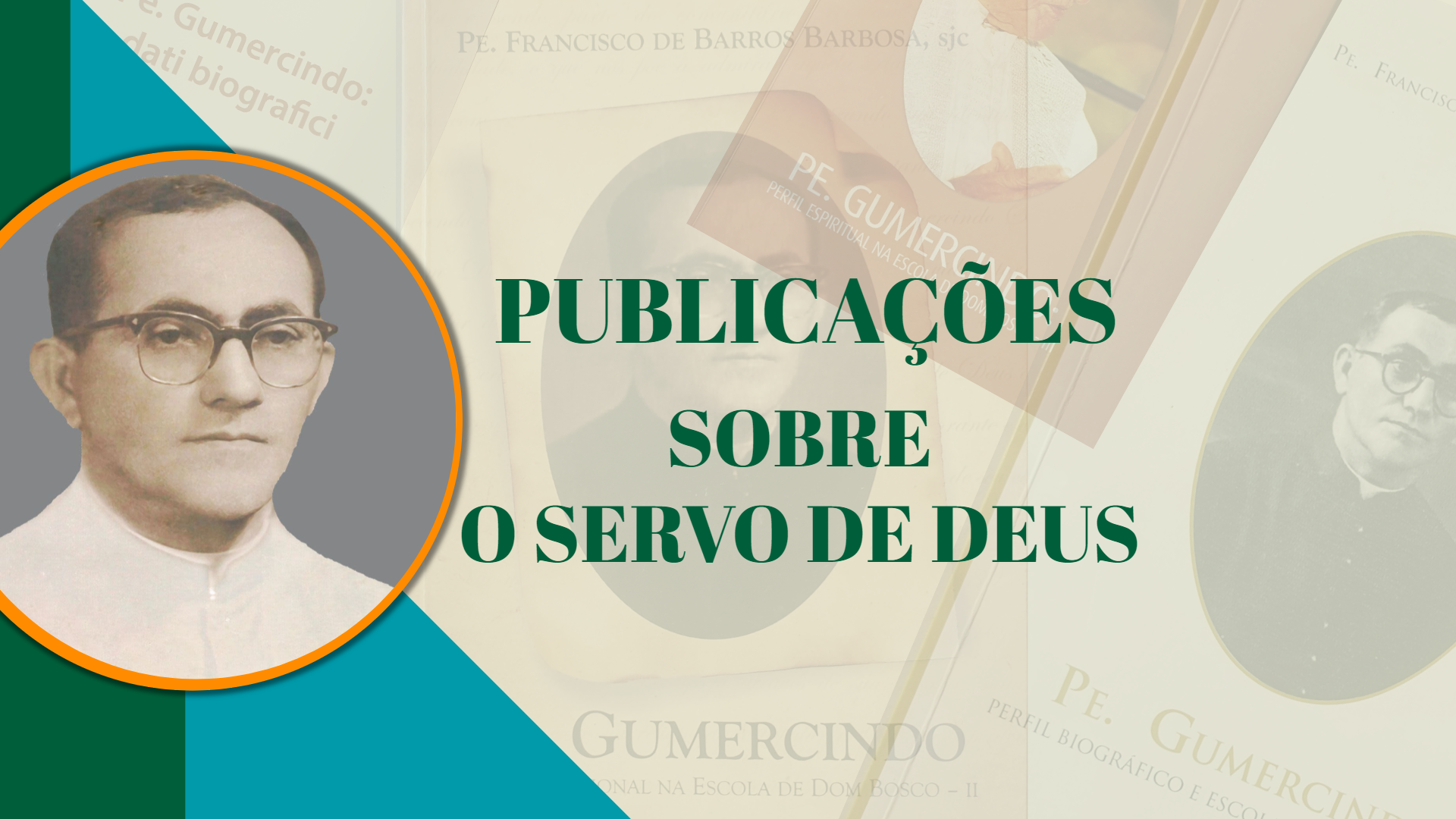 PUBLICAÇÕES SOBRE O SERVO DE DEUS Joseleitos